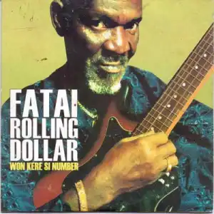 Fatai Rolling Dollar - Won Kere Si Number